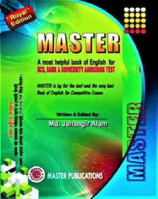 Master Book of English for BCS, BANK and UNIVERSITY Admissions Test